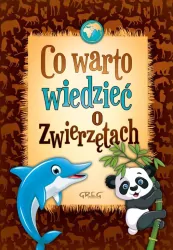 Co warto wiedzieć o zwierzętach. 64 strony w kolorze