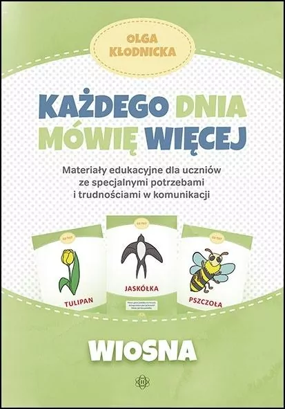 Wiosna. Każdego dnia mówię więcej. Materiały edukacyjne - tantis.pl