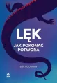 Lęk. Jak pokonać potwora - tantis.pl