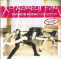 X-Tremely Fun. Dance Funk Non Stop CD - tantis.pl