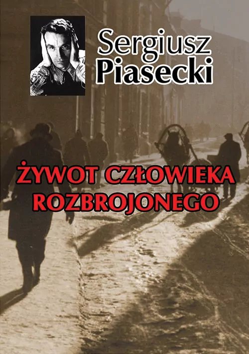 Żywot człowieka rozbrojonego TW - tantis.pl