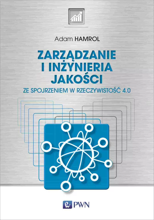 Zarządzanie i inżynieria jakości. Ze spojrzeniem w rzeczywistość 4.0 - tantis.pl