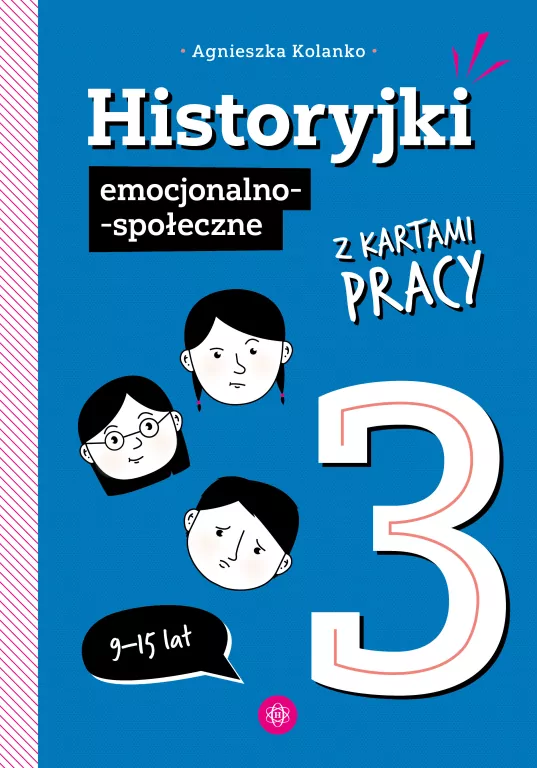 Historyjki emocjonalno-społeczne z kartami pracy 3 - tantis.pl