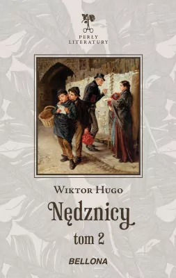 Nędznicy. Tom 2. Perły literatury