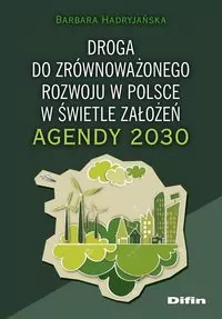 Droga do zrównoważonego rozwoju w Polsce w świetle założeń Agendy 2030 - tantis.pl