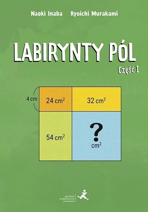 Labirynty pól. Część 1 - tantis.pl