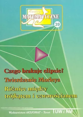 Miniatury matematyczne 39. Czego brakuje elipsie?