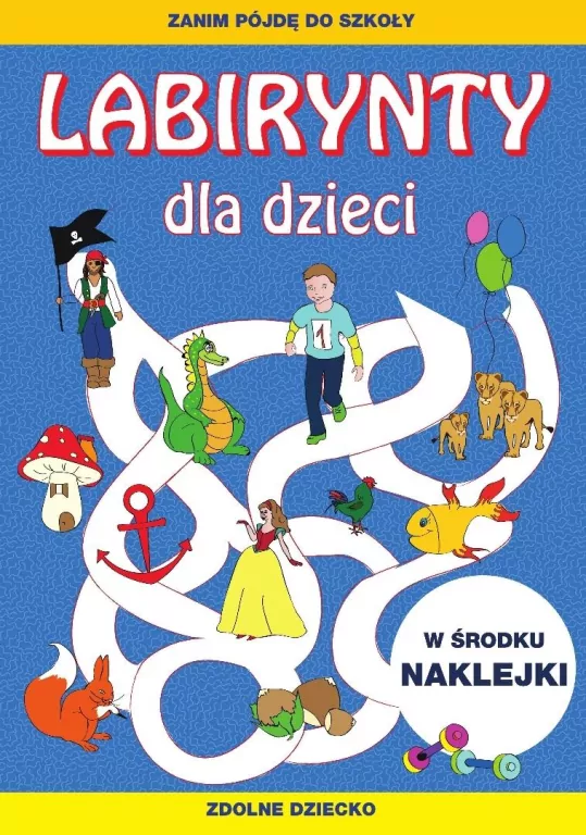 Labirynty dla dzieci. Zanim pójdę do szkoły - tantis.pl