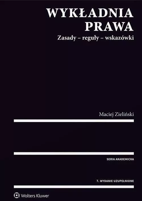 Wykładnia prawa. Zasady - reguły - wskazówki - tantis.pl