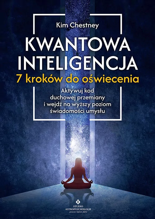 Kwantowa inteligencja. 7 kroków do oświecenia - tantis.pl
