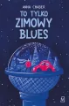 To tylko zimowy blues - tantis.pl