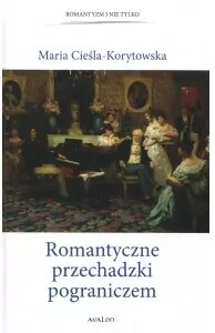 Romantyczne przechadzki pograniczem - tantis.pl