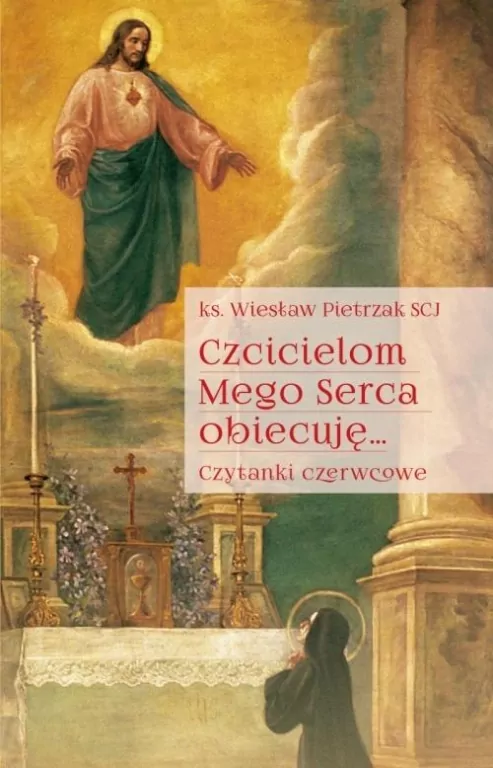 Czcicielom Mego Serca obiecuję - tantis.pl