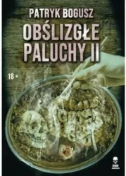 Obślizgłe paluchy 2