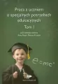 Praca z uczniem o specjalnych potrzebach edukacyjnych. Tom 1 - tantis.pl