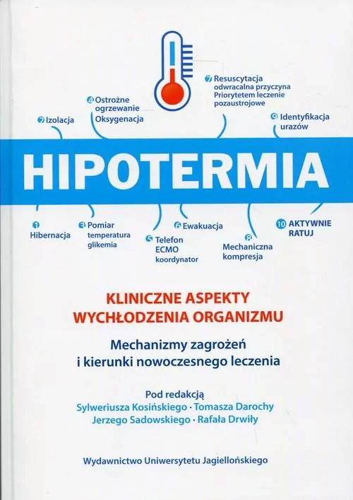 Hipotermia. Kliniczne aspekty wychłodzenia organizmu - tantis.pl