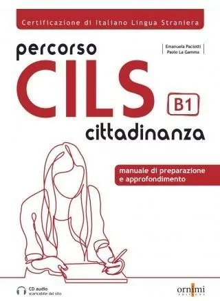 Percorso CILS B1 cittadinanza podręcznik przygotowujący do egzaminu + audio online - tantis.pl