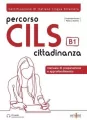 Percorso CILS B1 cittadinanza podręcznik przygotowujący do egzaminu + audio online - tantis.pl