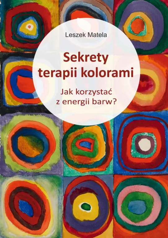 Sekrety terapii kolorami. Jak korzystać z energii barw? - tantis.pl