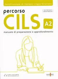 Percorso CILS. A2. Podręcznik przygotowujący do egzaminu + online - tantis.pl