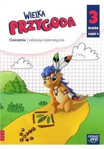 Wielka Przygoda. Matematyka. Ćwiczenia. Klasa 3. Cz.4 - tantis.pl