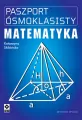 Paszport ósmoklasisty Matematyka - tantis.pl