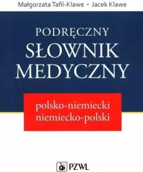 Podręczny słownik medyczny polsko-niemiecki, niemiecko-polski