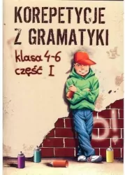 Korepetycje z gramatyki. Klasa 4-6 szkoła podstawowa. Część 1