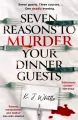 Seven Reasons to Murder Your Dinner Guests - tantis.pl
