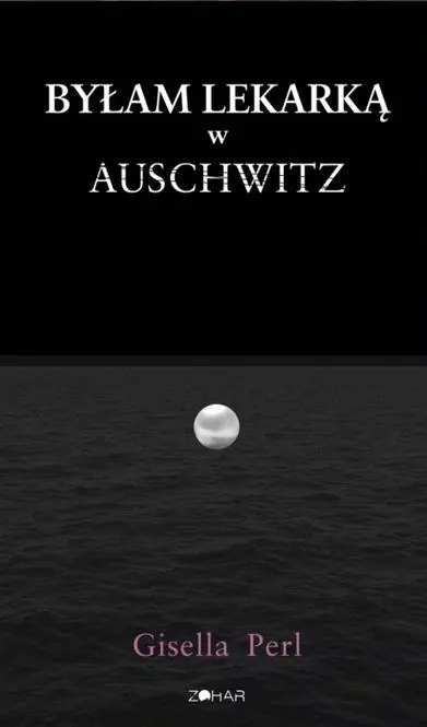 Byłam lekarką w Auschwitz - tantis.pl