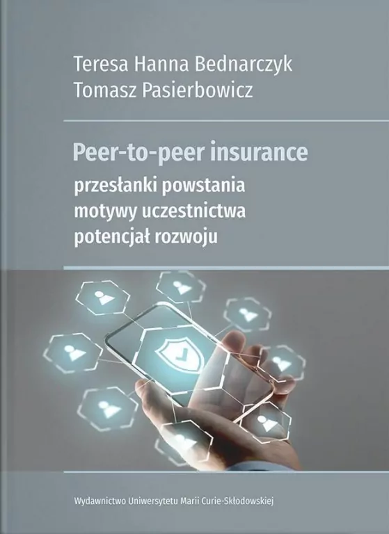 Peer-to-peer insurance. Przesłanki powstania... - tantis.pl