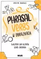 Język angielski. Phrasal verbs w obrazkach - tantis.pl