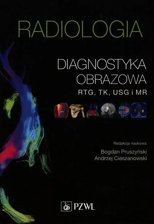 Radiologia Diagnostyka obrazowa RTG, TK, USG i MR - tantis.pl