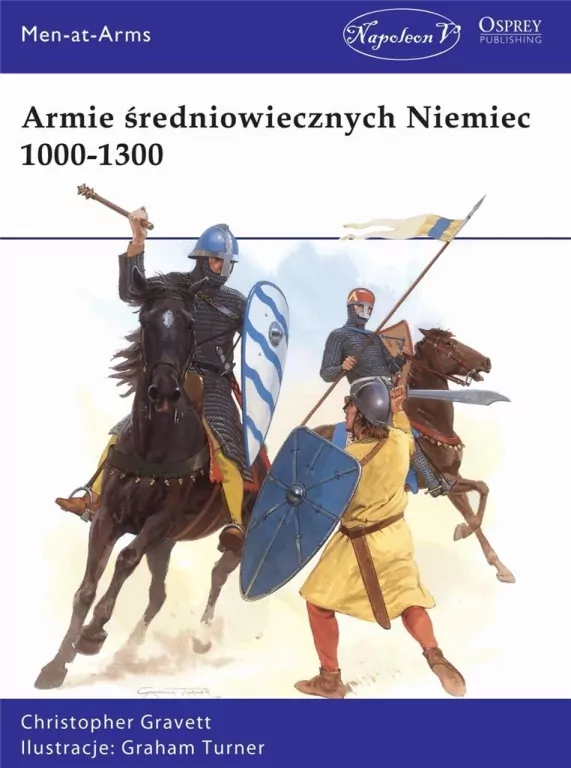 Armie średniowiecznych Niemiec 1000-1300 - tantis.pl