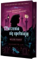 Marzenia się spełniają. Mroczne opowieści - tantis.pl