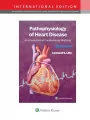 Pathophysiology of Heart Disease: An Introduction to Cardiovascular Medicine - tantis.pl
