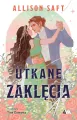 Utkane zaklęcia - tantis.pl