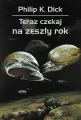Teraz czekaj na zeszły rok - tantis.pl