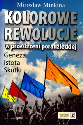 Kolorowe rewolucje w przestrzeni poradzieckiej
