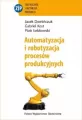 Automatyzacja i robotyzacja procesów produkcyjnych - tantis.pl