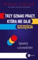 Trzy oznaki pracy, która nie daje szczęścia. Opowieść o przywództwie wyd. 2 - tantis.pl