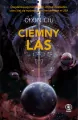 Ciemny las. Wspomnienie o przeszłości Ziemi. Tom 2 - tantis.pl