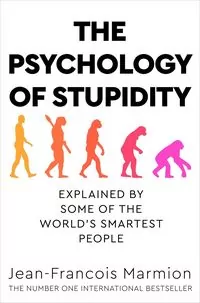 The Psychology of Stupidity - tantis.pl