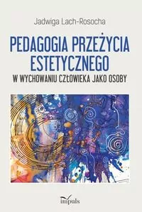 Pedagogia przeżycia estetycznego - tantis.pl