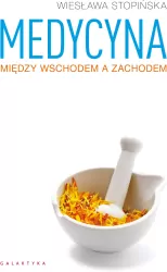 Medycyna między Wschodem a Zachodem