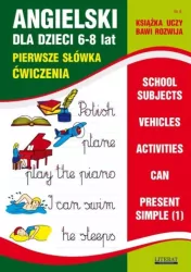 Angielski dla dzieci 6-8 lat. Pierwsze słówka. Ćwiczenia. Numer 8