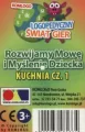 Rozwijamy mowę i myślenie. Kuchnia. Część  1 - tantis.pl