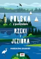 Rzeki i jeziora. Polska z pomysłem - tantis.pl