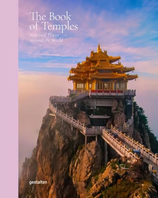 The Book of Temples. Spiritual Places Around the World - tantis.pl