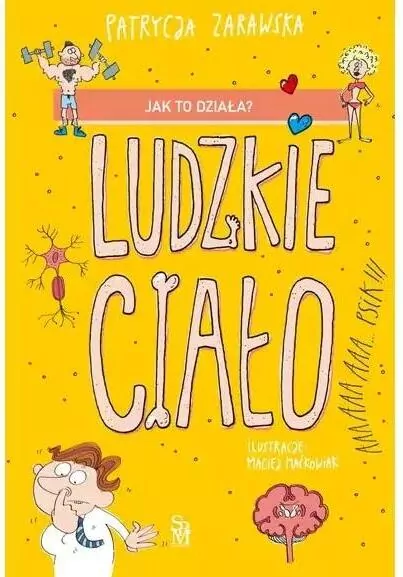 Ludzkie ciało. Jak to działa? - tantis.pl